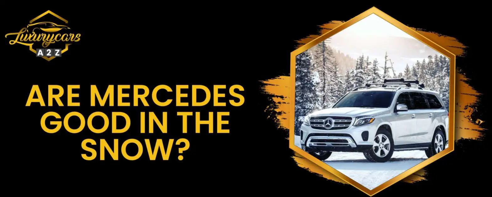 Is een Mercedes goed in de sneeuw?