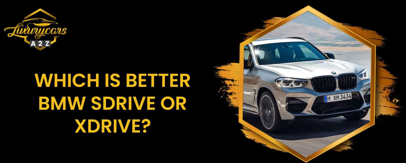 Wat is beter, BMW sDrive of xDrive?