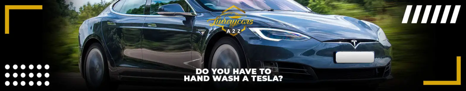 Moet je een Tesla met de hand wassen?