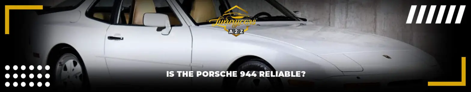 Is de Porsche 944 betrouwbaar?