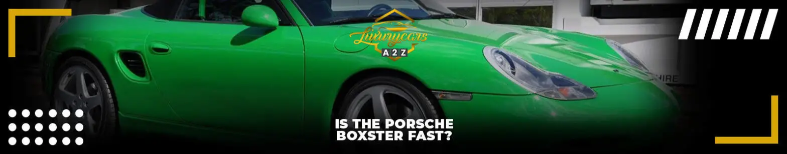 Is de Porsche Boxster snel?