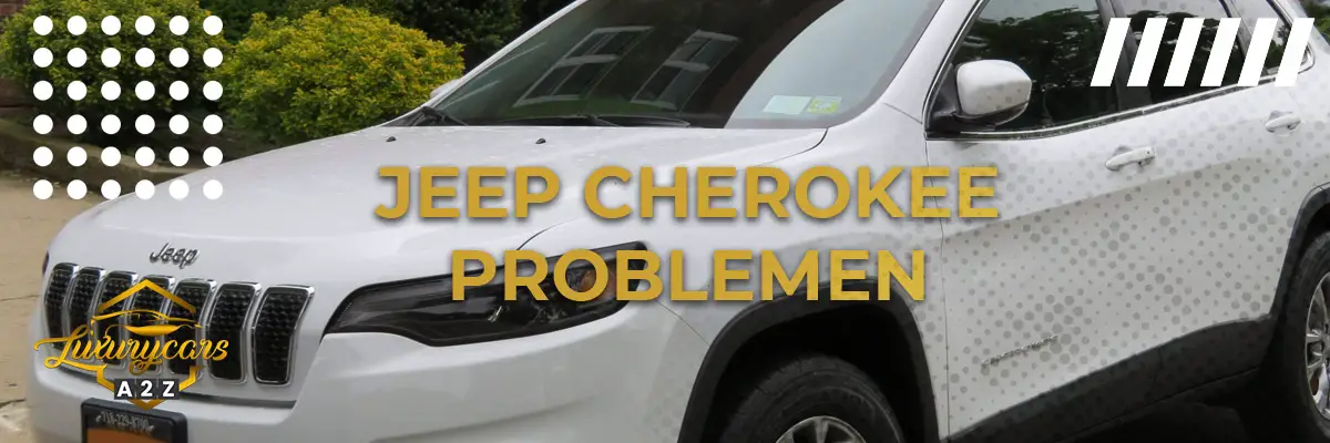 Jeep Cherokee Problemen