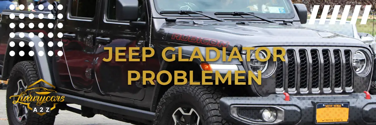 Jeep Gladiator Problemen