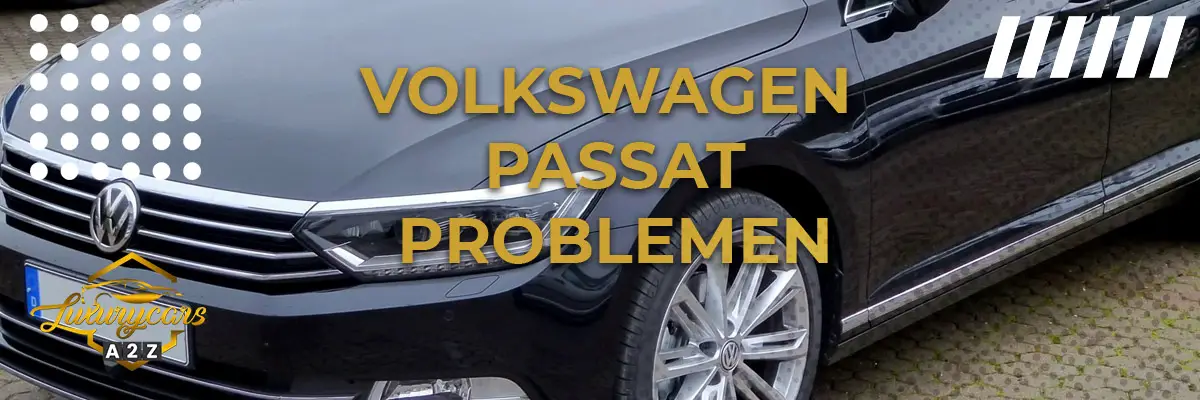 Volkswagen Passat Problemen