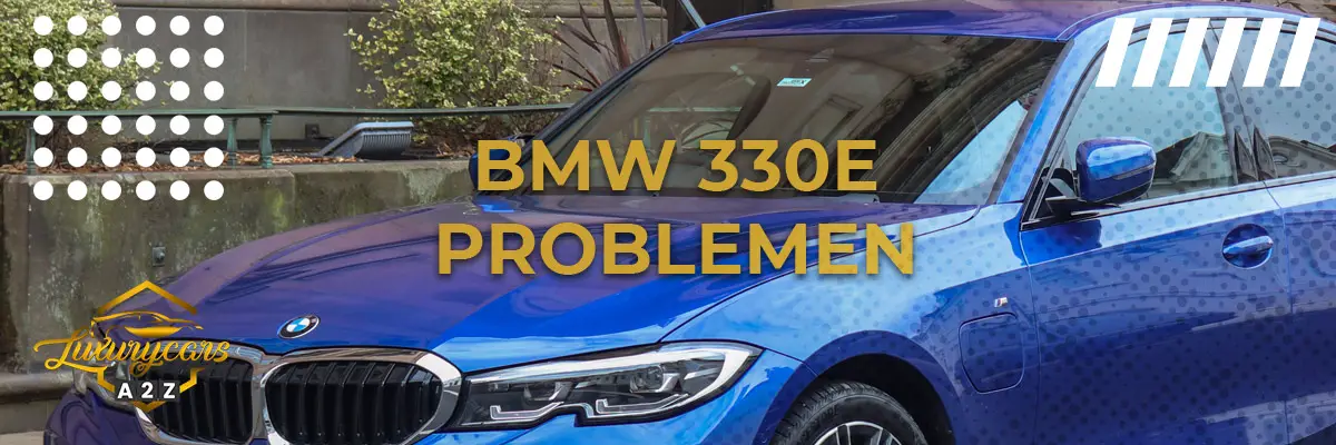 BMW 330e Problemen