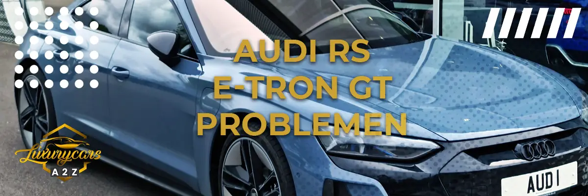 Audi RS e-Tron GT problemen