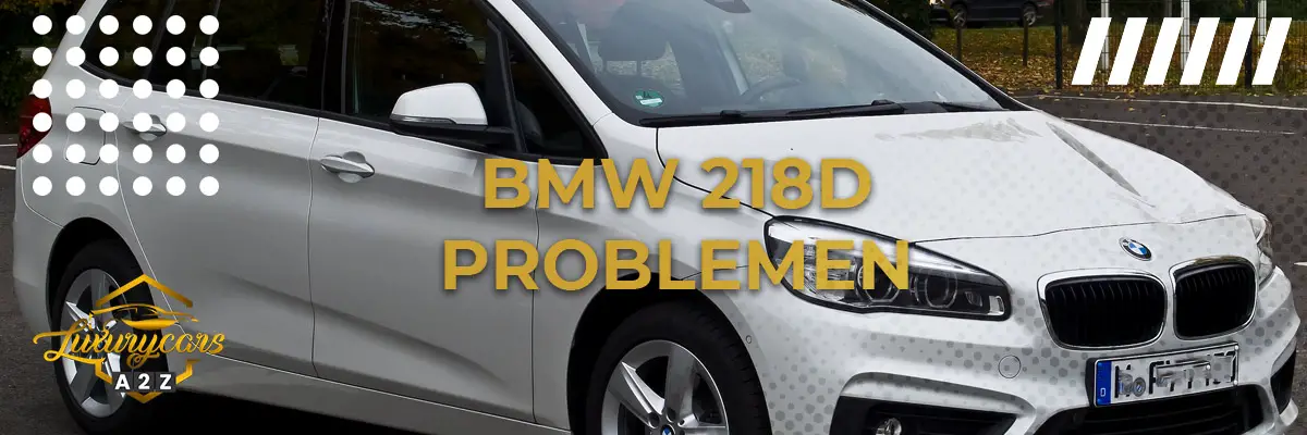 BMW 218d Problemen