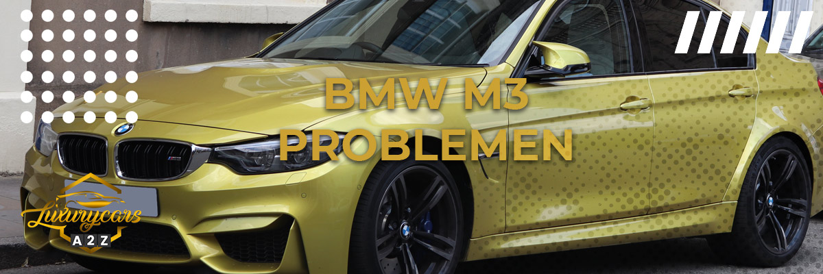 BMW M3 Problemen