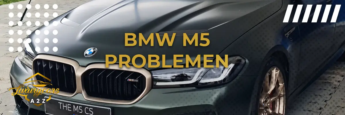BMW M5 Problemen