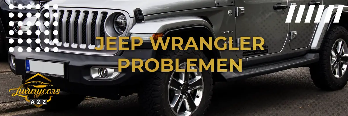 Jeep Wrangler Problemen