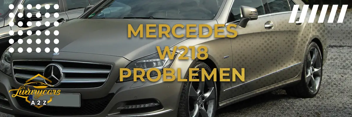 Mercedes W218 problemen