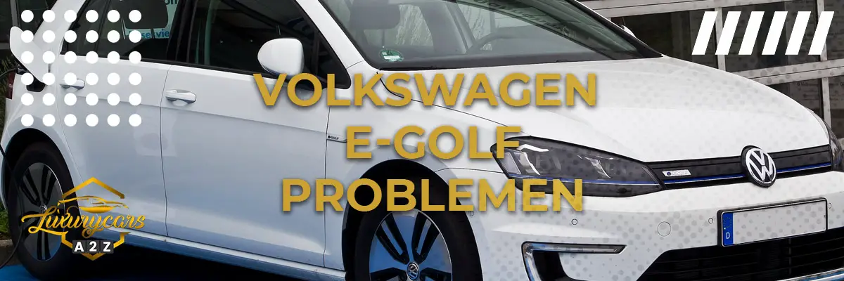 Volkswagen E-Golf Problemen