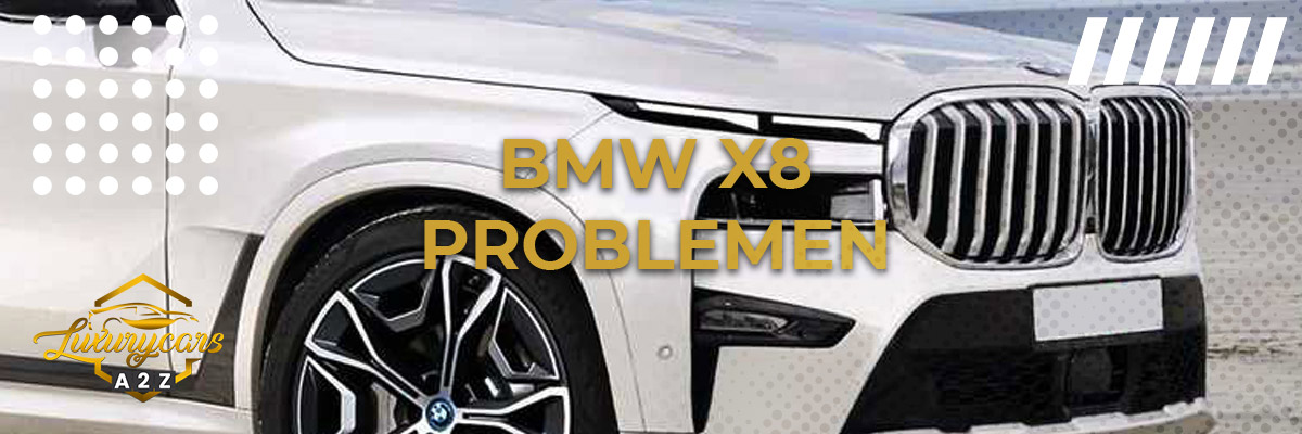 BMW X8 Problemen