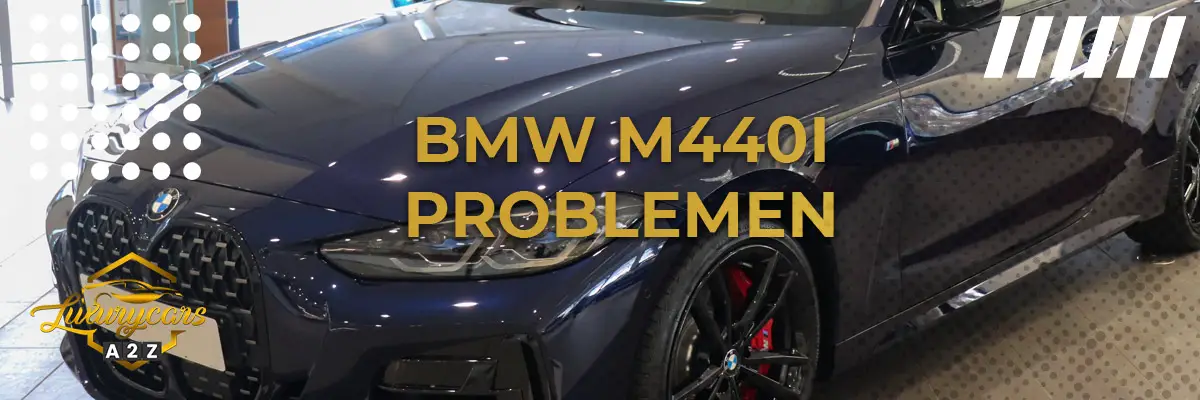 BMW M440i Problemen