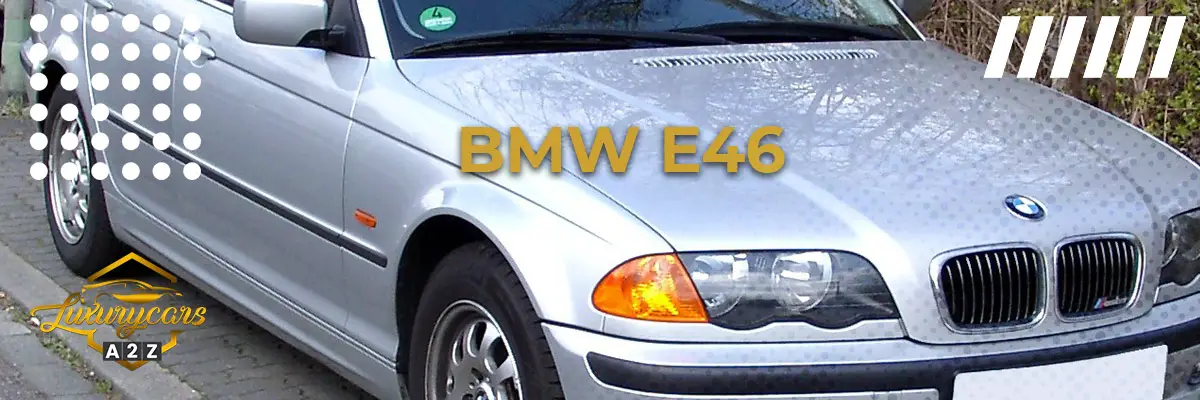 Is BMW E46 een goede auto?