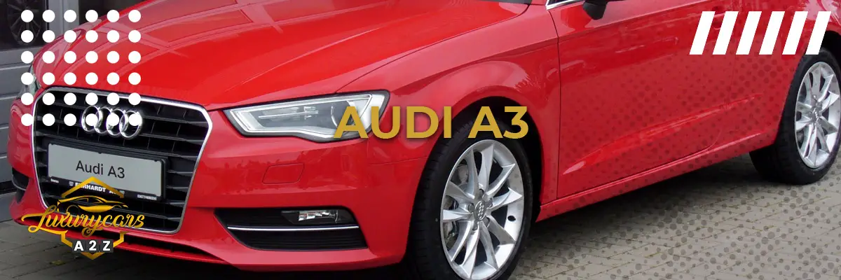 Is de Audi A3 een goede auto?