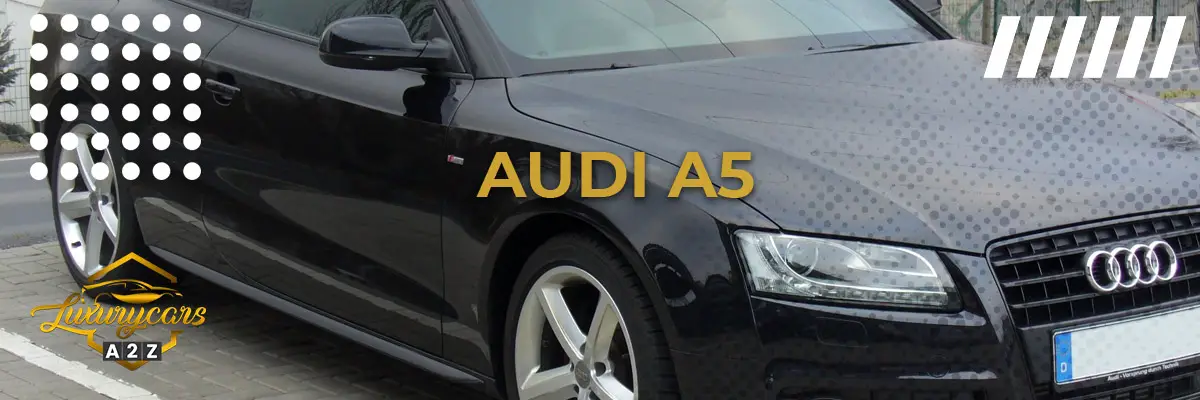 Is de Audi A5 een goede auto?