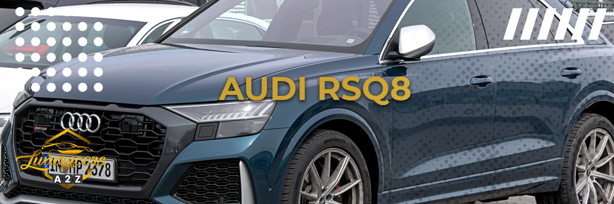 Is de Audi RSQ8 een goede auto?