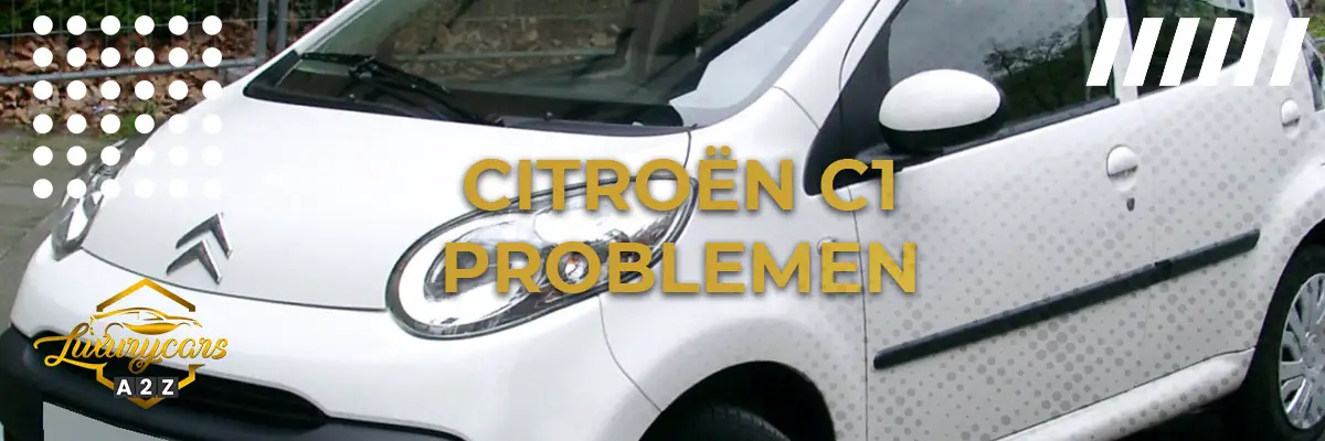 Citroën C1 problemen