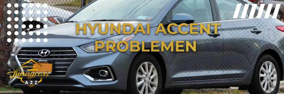 Hyundai Accent problemen