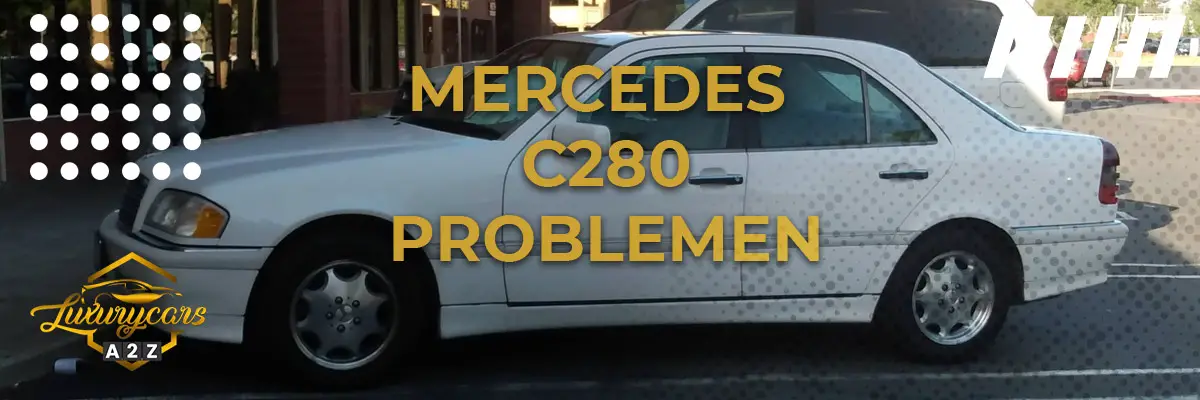 Mercedes C280 problemen