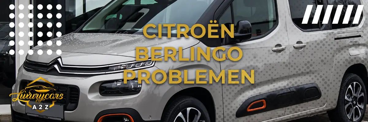 Citroën Berlingo problemen
