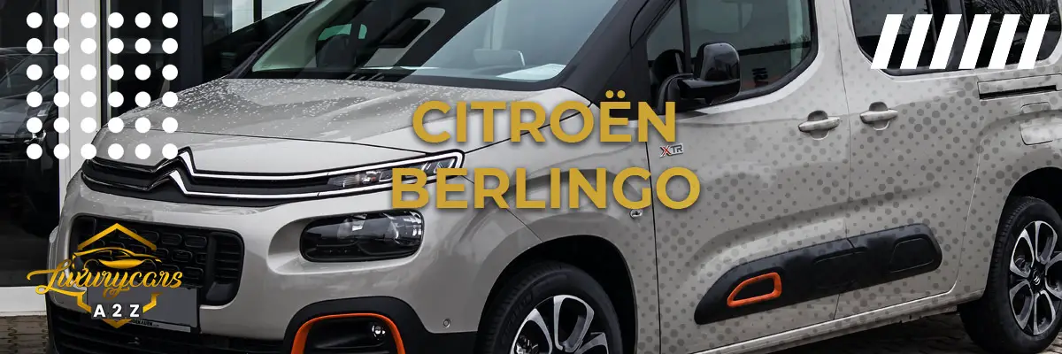 Is de Citroën Berlingo een goede auto?