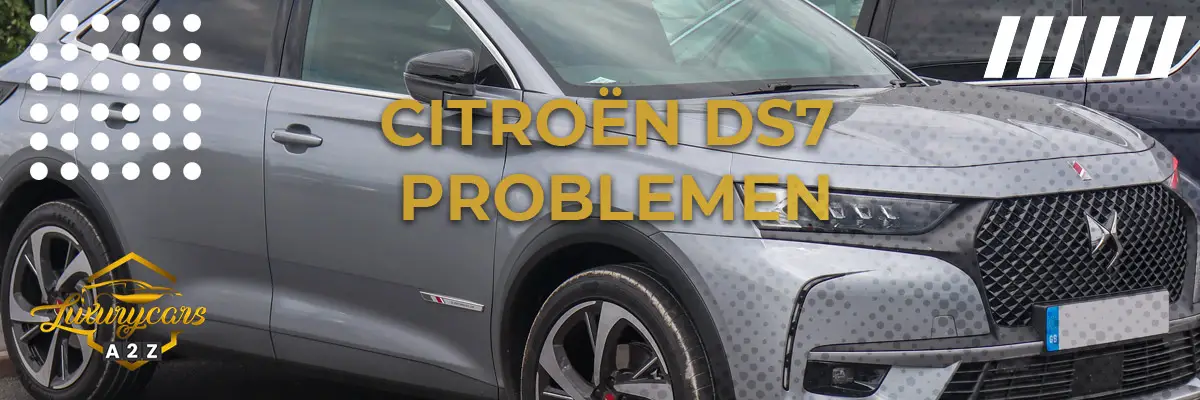 Citroën DS7 Crossback problemen