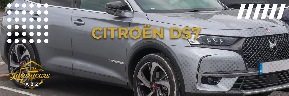 Is de Citroën DS7 Crossback een goede auto?