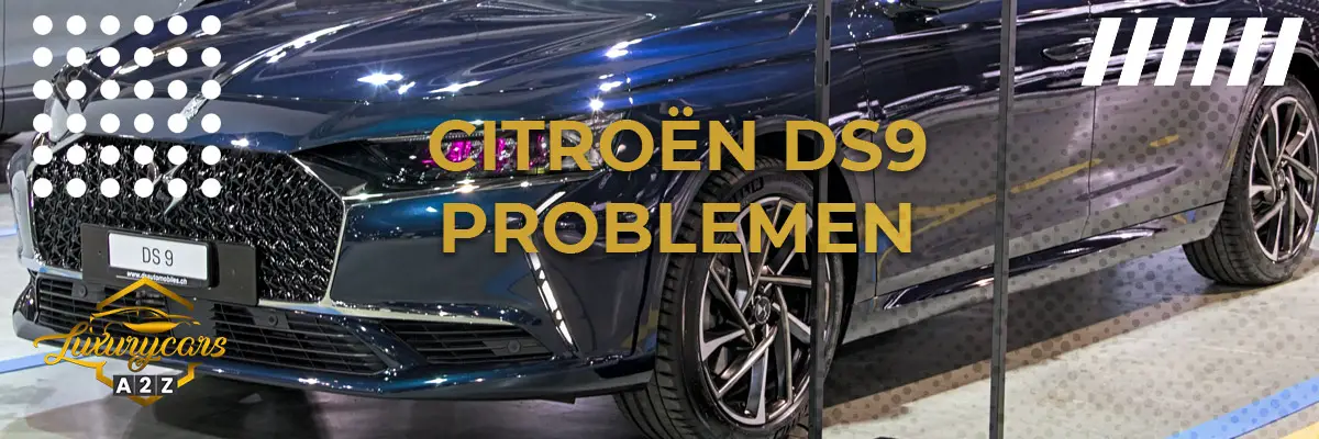 Citroën DS9 problemen
