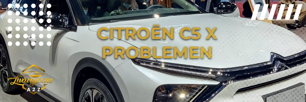 Citroën C5 X problemen
