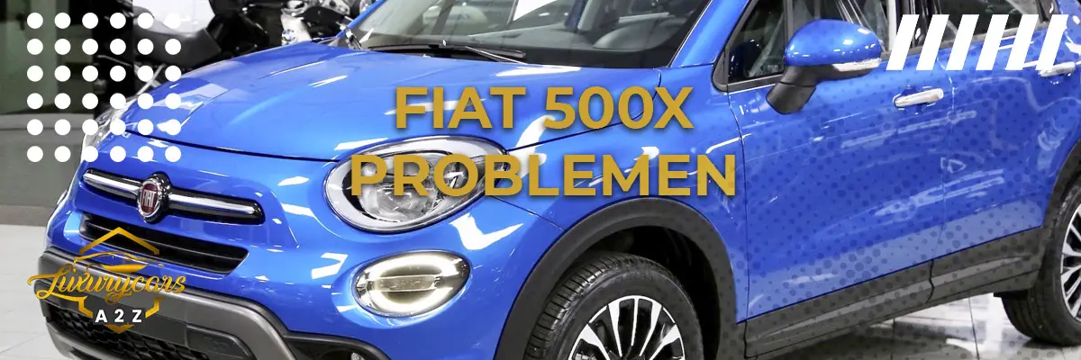Fiat 500x problemen
